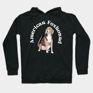 American Foxhound Life is better with my dogs Dogs I love all the dogs Hoodie